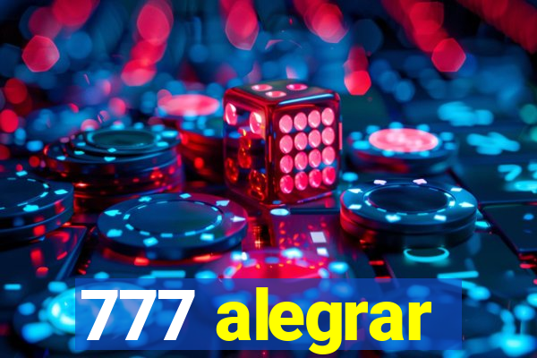 777 alegrar